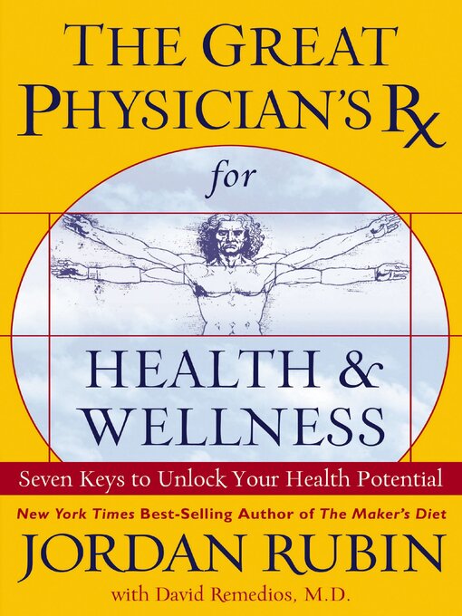 Title details for The Great Physician's Rx for Health and Wellness by Jordan Rubin - Available